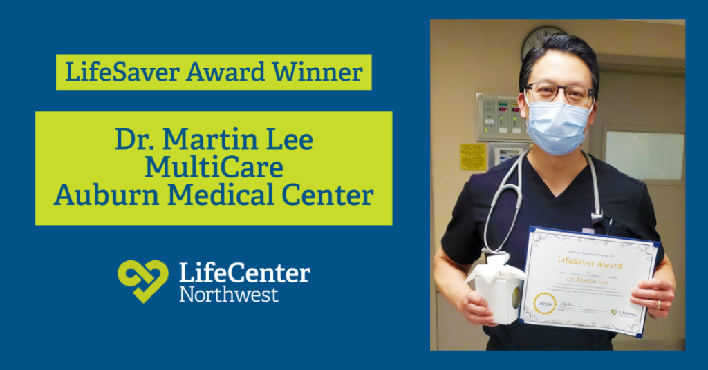 LifeSaver Award Series Dr. Martin Lee, MultiCare Auburn Medical Center